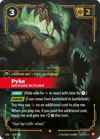 Unleashed - Pyke - Dockside Butcher (Foil) (Display Case)